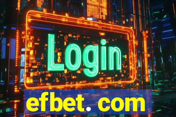 efbet. com